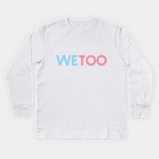 WE TOO 10 Kids Long Sleeve T-Shirt